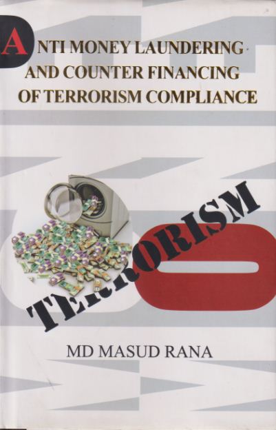 ANTI MONEY LAUNDERING AND COUNTER FINANCING OF TERRORISM COMPLIANCE